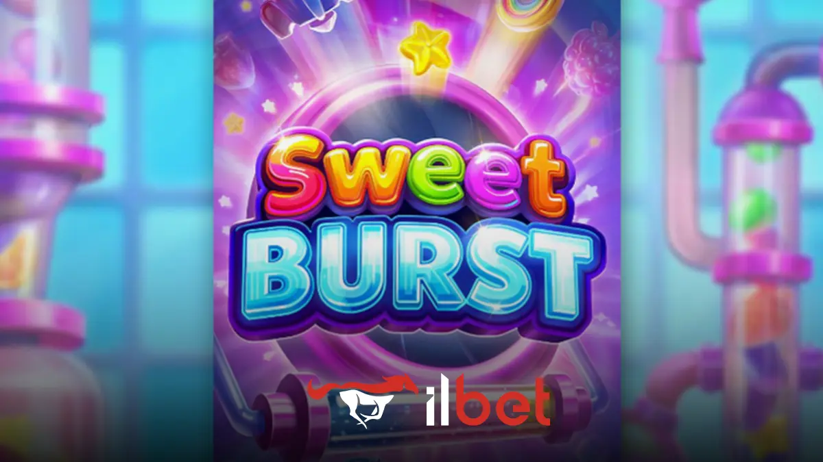 İlbet Sweet Burst oyunu