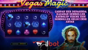 İlbet Vegas Magic oyunu