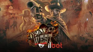 İlbet Dead West oyunu